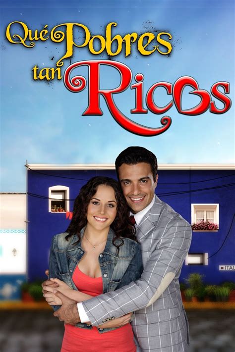 Que Pobres Tan Ricos Personajes Nombres