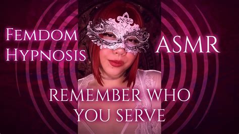 Femdom Hypnosis... Remember Who You Serve... Prisma Love... | ASMR ...