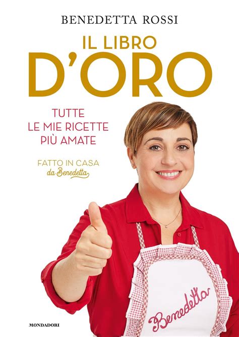 il libro doro fatto  casa da benedetta