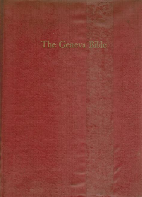 THE GENEVA BIBLE A Facsimile of the 1560 Edition by Wisconsin
