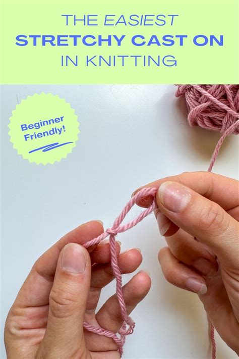 Best Stretchy Cast On Knitting at Mark Eula blog