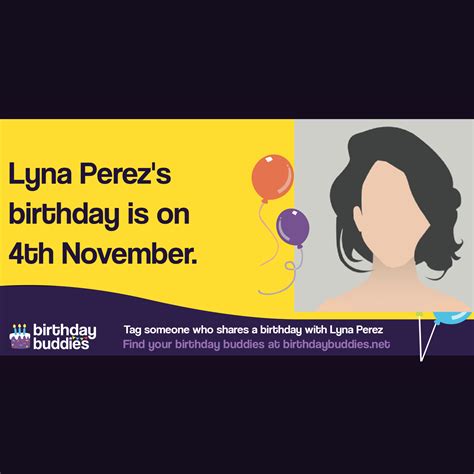 Lyna Perez's birthday is 4th November 1992