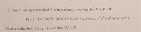 solved    vector field  irrotational cheggcom