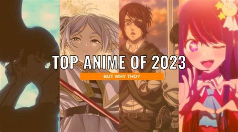 Top Anime 2023 - But Why Tho?