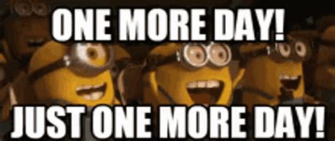 Uhu Just One More Day GIF - Uhu JustOneMoreDay Minions - Discover ...