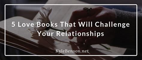 5 Love Books That Will Challenge Your Relationships