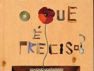 O Que É Preciso Para - O que é preciso - Dicas de Livros | Blog A Taba