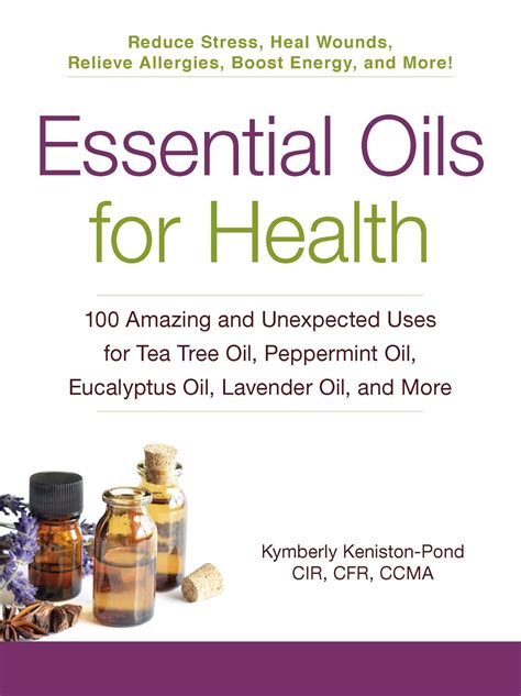 Essential Oils for Health | Book by Kymberly Keniston-Pond | Official