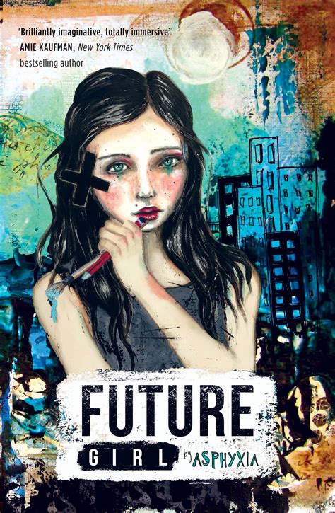 Future Girl by Asphyxia | Goodreads