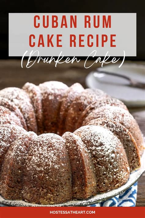 Cuban Rum Cake Recipe (Drunken Cake) - Hostess At Heart