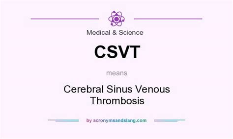 CSVT - Cerebral Sinus Venous Thrombosis in Medical & Science by ...