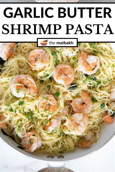 Sautéed Lemon Garlic Butter Shrimp Pasta - The Matbakh