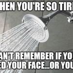 Shower Thoughts Meme Generator - Imgflip