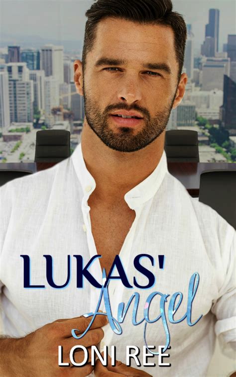Lukas' Angel (Ryan Family Book 1) by Loni Ree