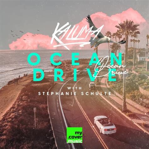 KALUMA – Ocean Drive Lyrics | Genius Lyrics