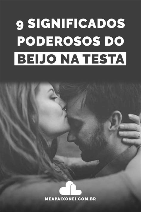 Qual O Significado Do Beijo Na Testa