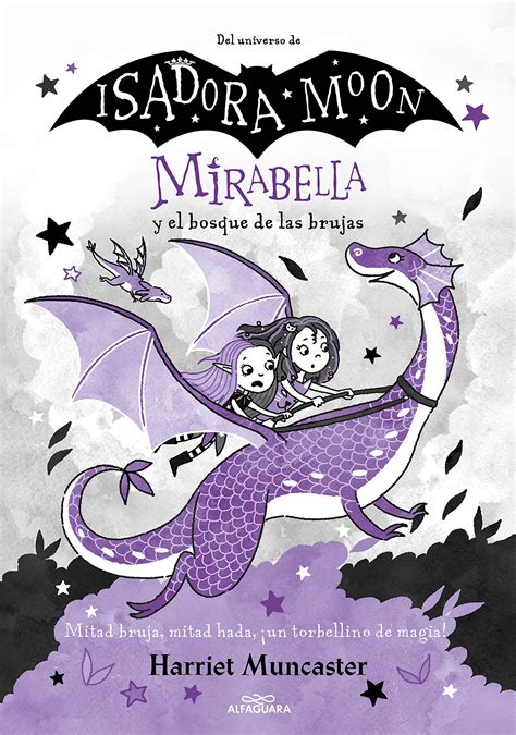 Mirabella 4 - Mirabella y el bosque de las brujas: ¡Un libro mágico del