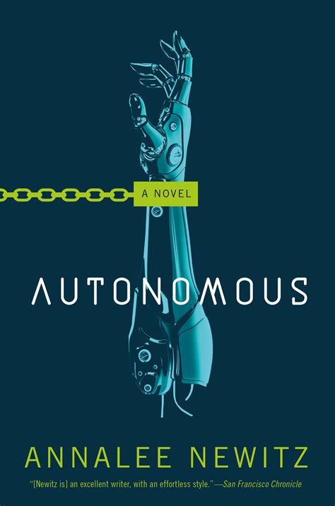 Autonomous by Annalee Newitz | Goodreads