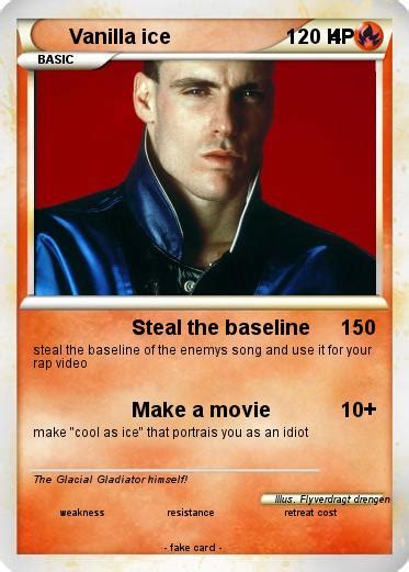 Pokémon Vanilla ice 4 4 - Steal the baseline - My Pokemon Card