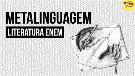 Meta Linguagem - Metalinguagem: o que, exemplos e exercícios