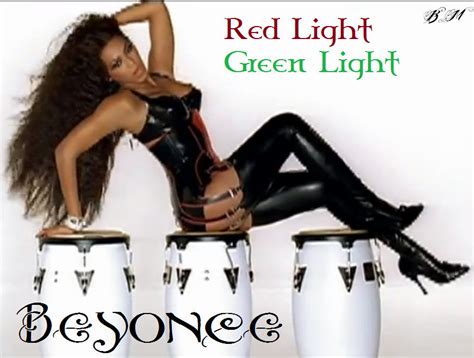 Beyonce - Green Light by LokiFan360 on DeviantArt