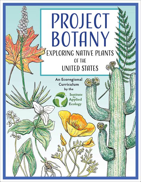 Curriculum: Project Botany: Exploring Native Plants of the United States - Institute for Applied ...