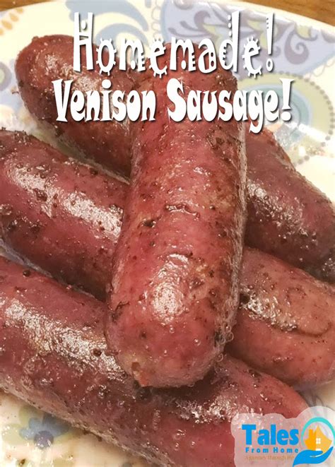 Homemade Venison Sausage - Tales From Home