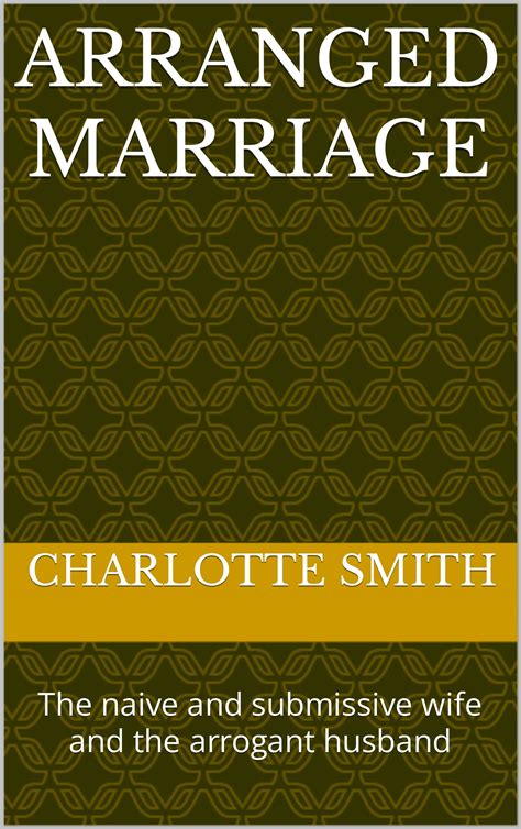 ARRANGED MARRIAGE : The naive and submissive wife Avery and the