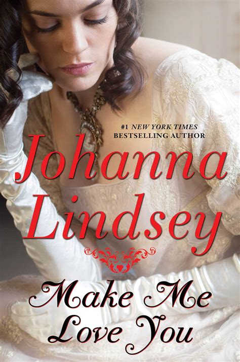 Make Me Love You by Johanna Lindsey | Goodreads
