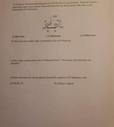 Solved 1) (14 pts) a) The Haworth projection of a-D-Mannose | Chegg.com