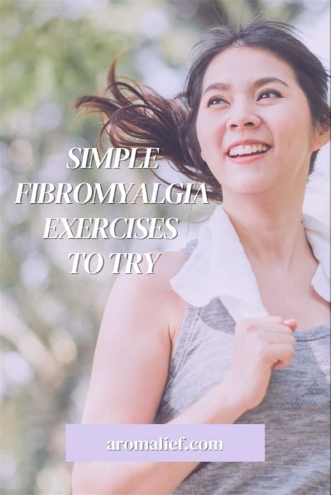 Easy and simple fibromyalgia exercises – Artofit