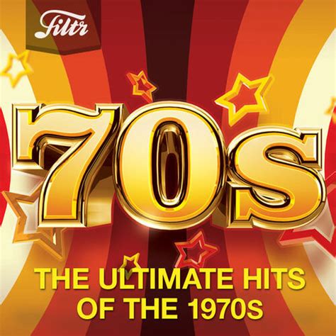 70s - Ultimate Hits of the Seventies playlist | Listen on Deezer