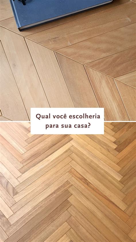 Piso De Madeira Ou Similar - Piso de madeira Chevron ou Espinha - veja a diferença na paginação dos ...