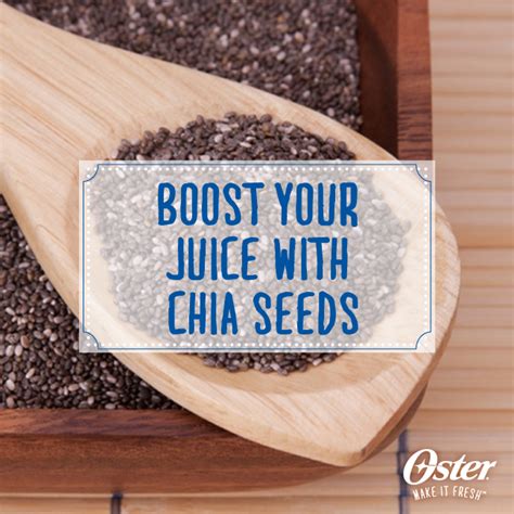 Boost Your Juice with Chia Seeds