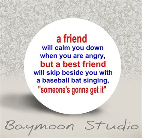 Best Friend Memories: someone's gonna get it