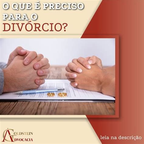 O Que É Preciso Para Divorciar