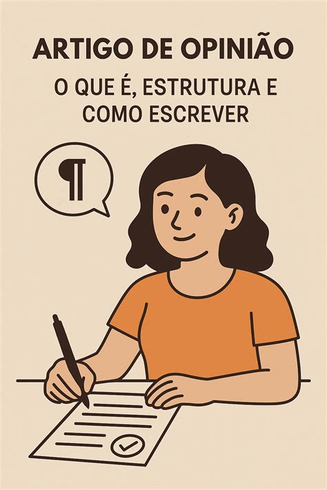 O Que E Artigo De Opiniao - Artigo de Opinião: O que é, Estrutura e Como Escrever
