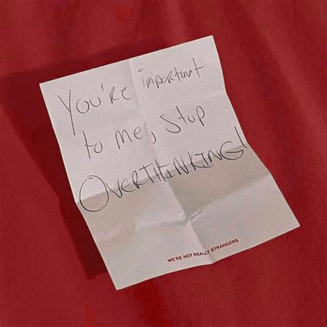 WE'RE NOT REALLY STRANGERS — final note from the we’re not really ...