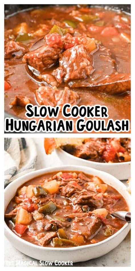 Slow Cooker Hungarian Goulash - The Magical Slow Cooker