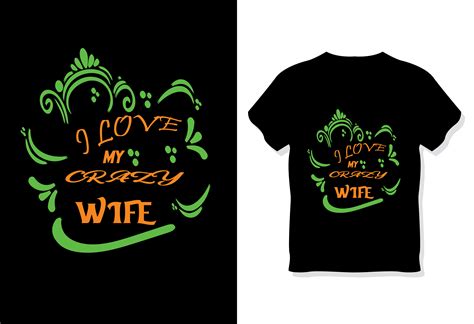 I Love My Crazy Wife Graphic by unique creations · Creative Fabrica