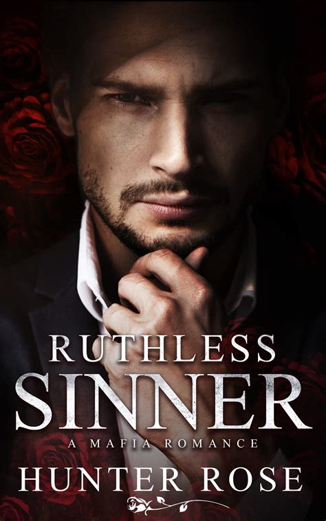 Ruthless Sinner (Reign of Anarchy #2) by Hunter Rose | Goodreads