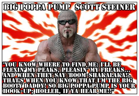 BIG POPPA PUMP SCOTT STEINER 02 by PedregalSN on DeviantArt