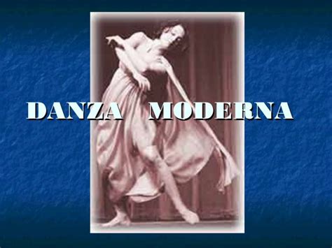 Danza: Danza Moderna
