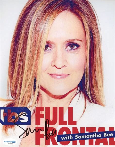 SAMANTHA BEE SIGNED FULL FRONTAL 8X10 PHOTO 3 ACOA Opens in a new