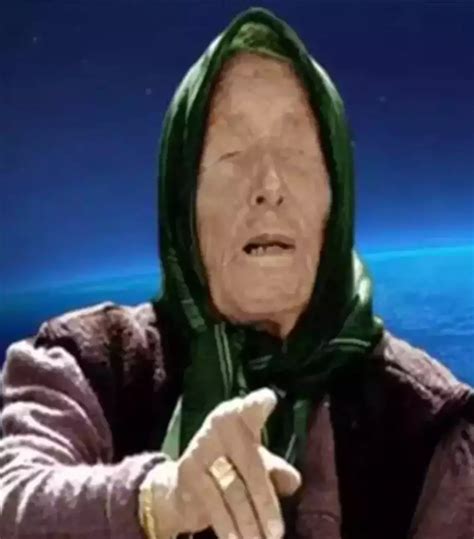 The baba vanga predictions list has a terrifying secret entry 25