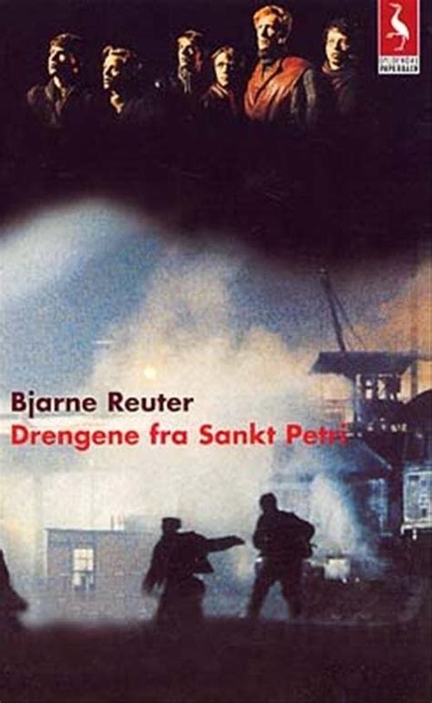 Drengene Fra Sankt Petri af Bjarne Reuter - - Gucca.dk