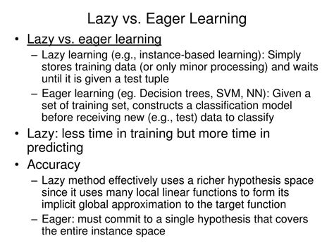 PPT - Lazy vs. Eager Learning PowerPoint Presentation, free download ...