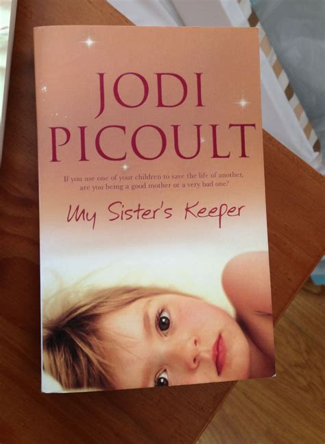 My Sister's Keeper -Jodi Picoult | My sisters keeper, Book worms, Jodi
