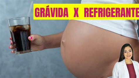 Gravida Pode Beber Refrigerante - Gestante Pode Beber Refrigerante? 🥤🤰 - YouTube