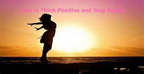 positive  stay happy  optimistic